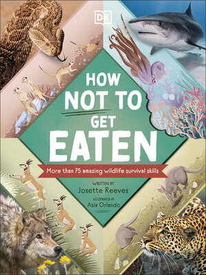 cover image of How Not to Get Eaten